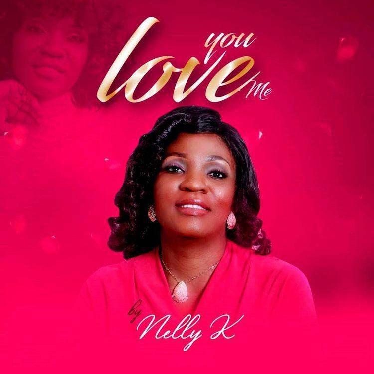 [Official Video]: Nelly K – You Love Me - The Christ Gospel Radio