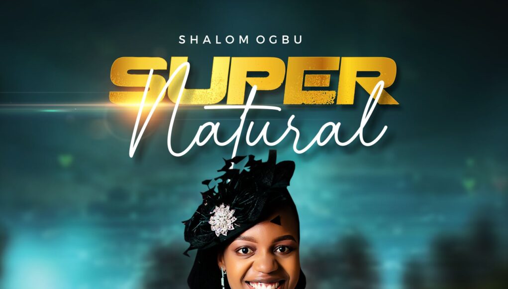 Shalom Ogbu Supernatural