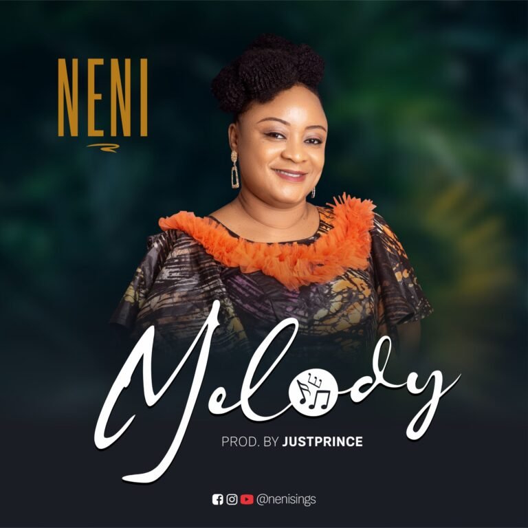[New Single]: Neni – Melody