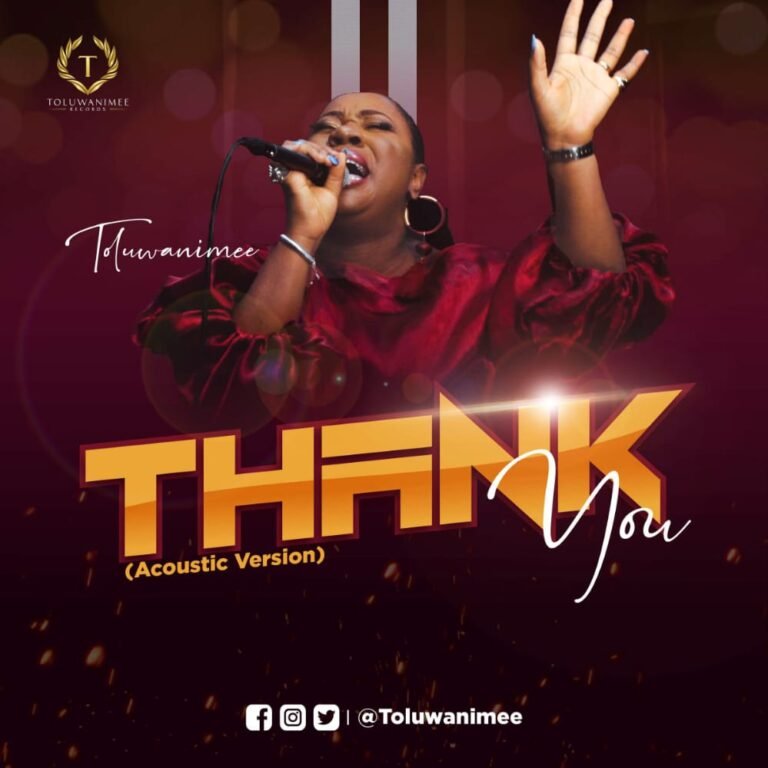 [New Single]: Toluwanimee – Thank You (Acoustic Version)