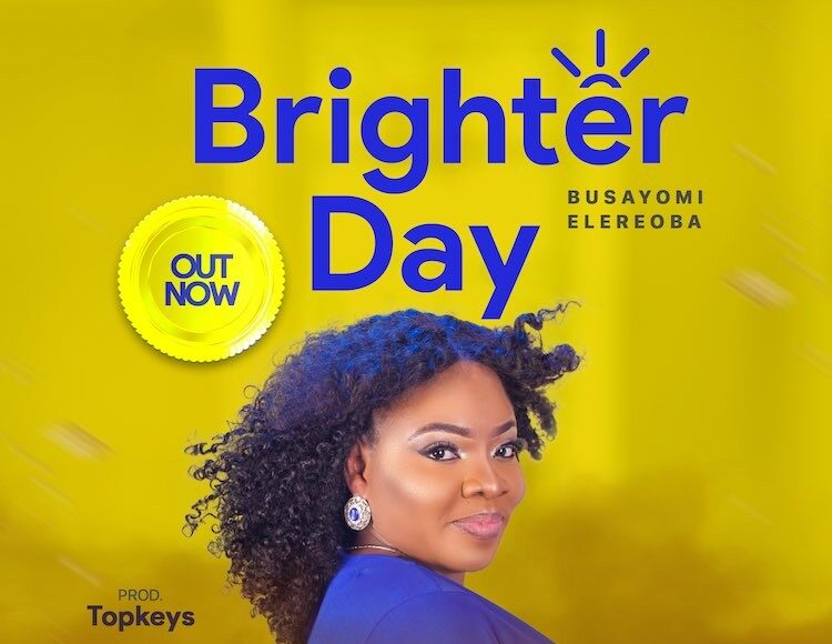 Brighter Day Busayomi Elereoba