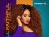 New Music: Christina Bell – Still Faithful ft. Fred Hammond Christina Bell Still Faithful ft. Fred Hammond