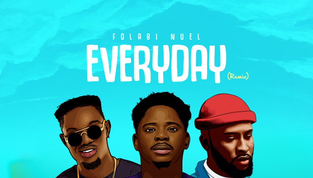 Everyday Remix – Folabi Nuel