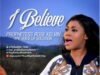 Music Video: Prophetess Rose Kelvin – I Believe in Miracles I Believe Prophetess Rose Kelvin