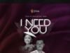 Official Music Video: Rocky M Solomon – I Need You Featuring Yadah I Need You Rocky M Solomon Ft Yadah Art