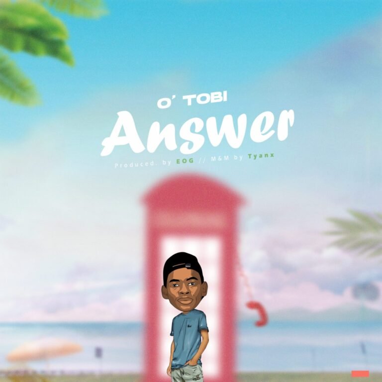 New Music: O’tobi – Answer
