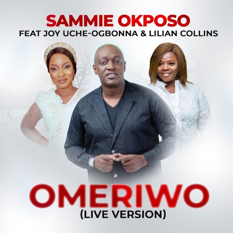 Music & Video: Sammie Okposo Ft. Joy Uche Ogbonna & Lilian Collins – Omeriwo (Live)