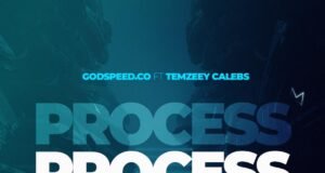 New Music: Temzeey Calebs – Process Temzeey Calebs – Process