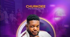 Music: Churkdee – Yahweh Wey Know My Way (The Worship Apostle) Yahweh Wey Know My Way – Churkdee