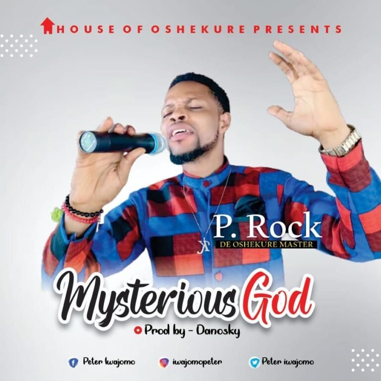 New Music: P Rock – Mysterious God