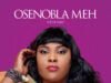 Official Music Video: Nene Uko – Osenoblah new Osenobla 2