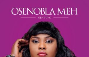 Official Music Video: Nene Uko – Osenoblah new Osenobla 2