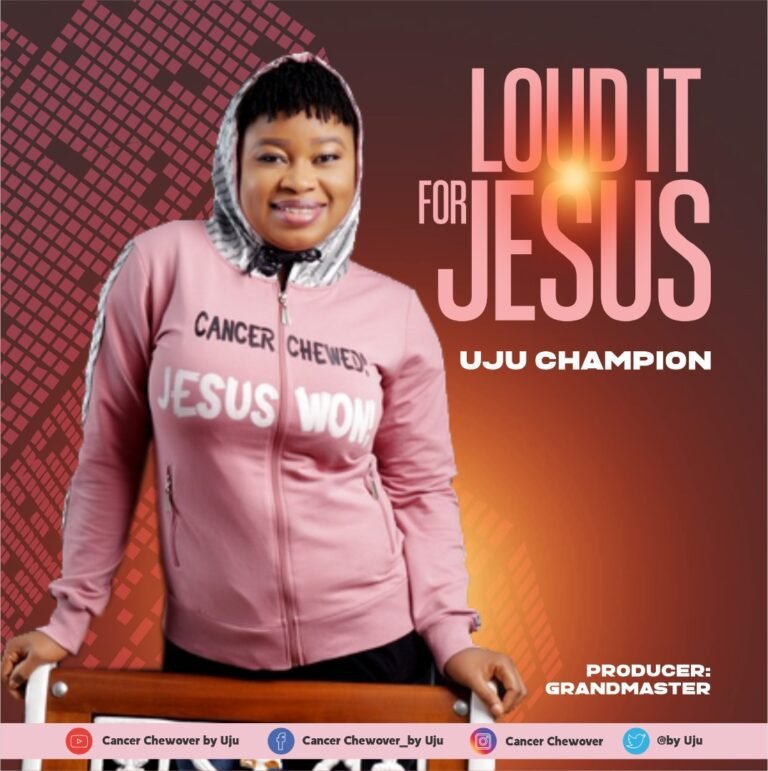 Debut Single: Uju Champion debuts with Loud It for Jesus