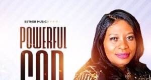 Official Music Video: Prophetess Esther Okai – Powerful God ft Lugano Isaiah us based ghanaian gospel songstress prophetess esther okai tanzanian gospel singer lugano isaiah team up inpowerful god