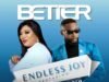 Endless Joy Releases ‘Better’ Featuring Wiz Ofuasia Better Endless Joy ft. Wiz Ofuasia