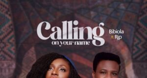 Bibiola Releases ‘Calling On Your Name; Featuring RJP Bibiola Calling On your name Featuring RIP mp3 image