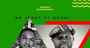 Dr Jerry Releases ‘Ekele’ Featuring Buchi EKELE by Dr Jerry ft Buchi
