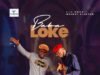 Ejis Chile Releases ‘Baba Loke’ featuring Wright Clinton Ejis Chile Baba Loke