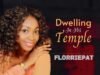 Florriepat Releases ‘Dwelling In His Temple’ Florriepat Dwelling In His Temple scaled 1