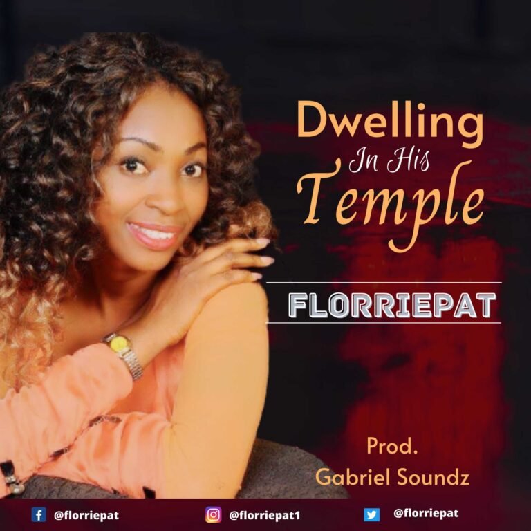 Florriepat Releases ‘Dwelling In His Temple’