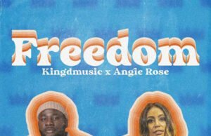 Kingdmusic Releases ‘Freedom’ Featuring Angie Rose Freedom Kingdmusic Angie Rose