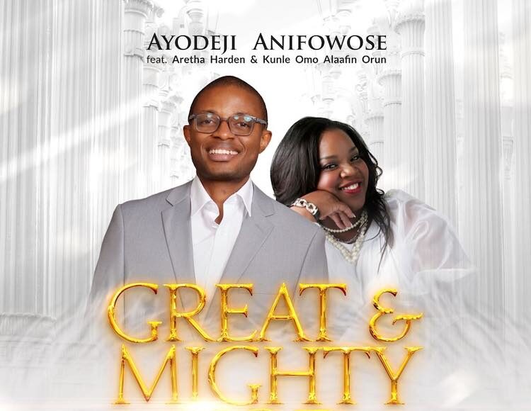Great and Mighty God – Ayodeji Anifowose