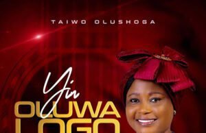 Taiwo Olushoga Releases ‘Yin Oluwa Logo’ IMG 20210824 WA0005