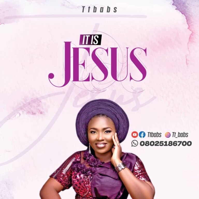 Singer Tt Babs Releases New Single “It Is Jesus”