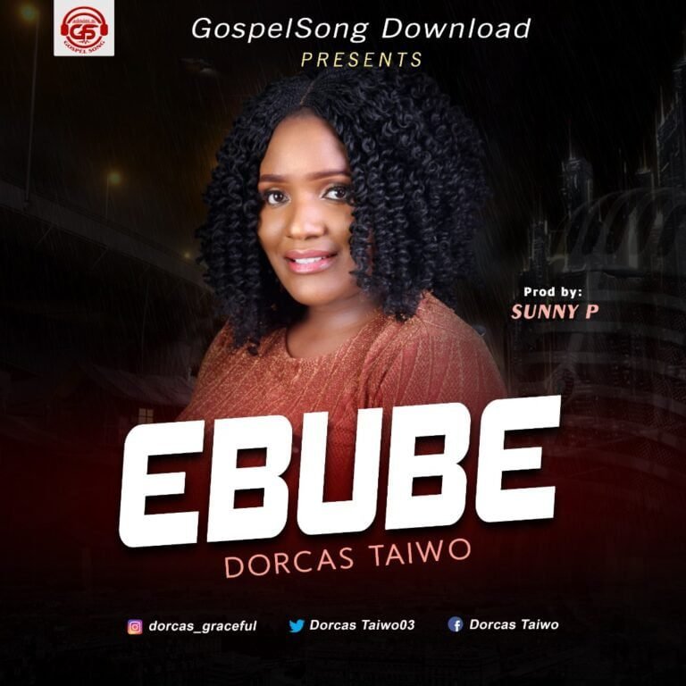 Dorcas Taiwo Releases ‘Ebube’