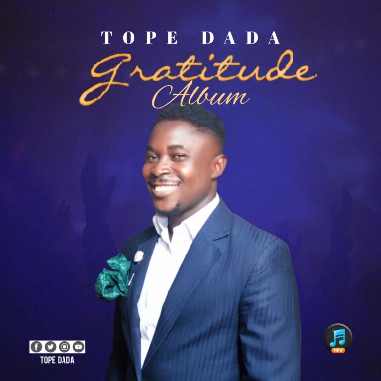 Tope Dada Shares ‘Gratitude’ Album