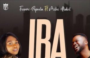 Funmi Popoola Releases ‘Iba’ Featuring Mike Abdul Iba – Funmi Popoola