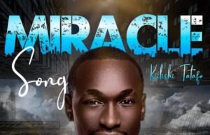 Kilishi Tatafo Releases “Miracle Song” Kilishi Tatafo Miracle Song prod by Ekeyz mp3 image