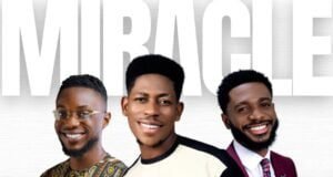 Moses Bliss Releases ‘Miracle’ Featuring Chizie & Festize Moses Bliss Festize Chizie Miracle