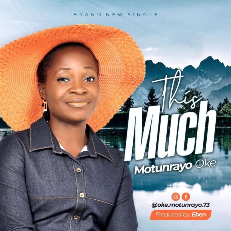 Motunrayo Oke Releases ‘This Much’