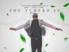 Timons Omonokhua Releases ‘You Turned It’ Timons Omonokhua You Turned It
