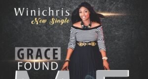 Wini Chris Releases ‘Grace Found Me’ Wini Chris – Grace Found Me