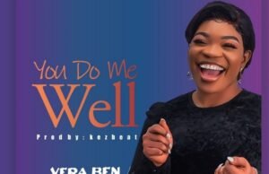 Vera Ben Releases ‘You Do Me Well’ You Do Me Well Vera Ben
