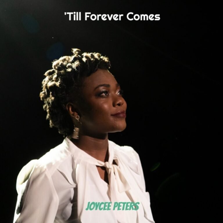 Joycee Peters – Till Forever Comes