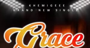 Khemigeee Releases New Single ‘Grace’ wp 1630927781269