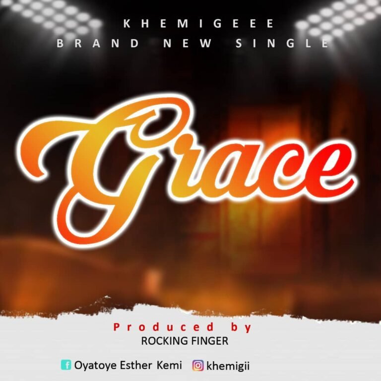 Khemigeee Releases New Single ‘Grace’