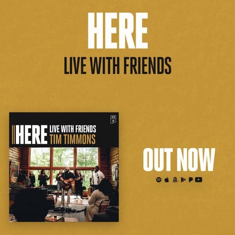 Tim Timmons Releases ‘Here (Live With Friends)’