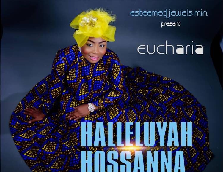 Halleluyah Hossanna Eucharia