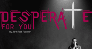 Jenn Releases ‘Desperate For You’ Featuring Rayleen Jennifer Naidoo