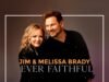 Jim & Melissa Brady Release Brand-New Album ‘Ever Faithful’ Jim Melissa ever faithful COVER web 1000x1000 1