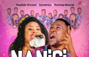 Possible Vincent & Dynamics – Nanigi Kam Nga-Efe (My Allegiance) ft Promise Miracle Possible Vincent Dynamics ft Promise Miracle