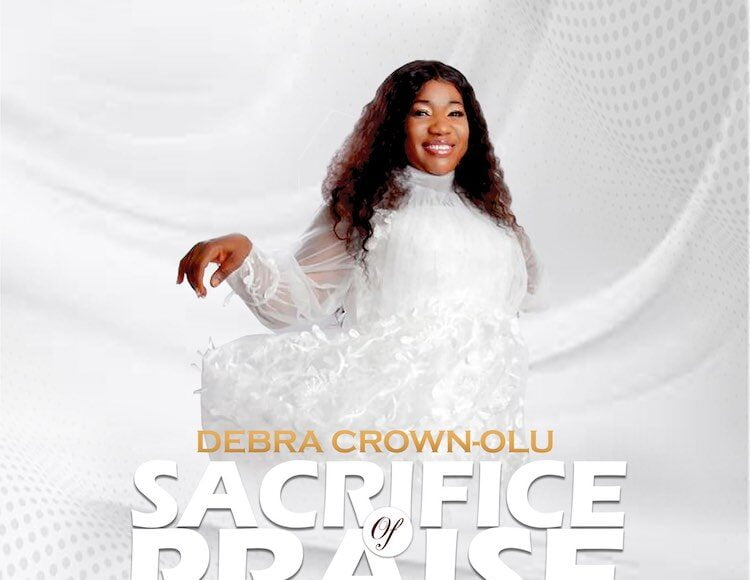 Sacrifice of Praise Debra Crown Olu