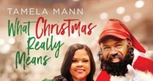 Tamela Mann Releases New Christmas Single “What Christmas Really Means” What Christmas Really Means Tamela Mann
