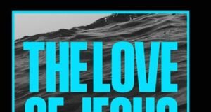 Mack Brock Releases New Song “The Love Of Jesus” Mack Brock