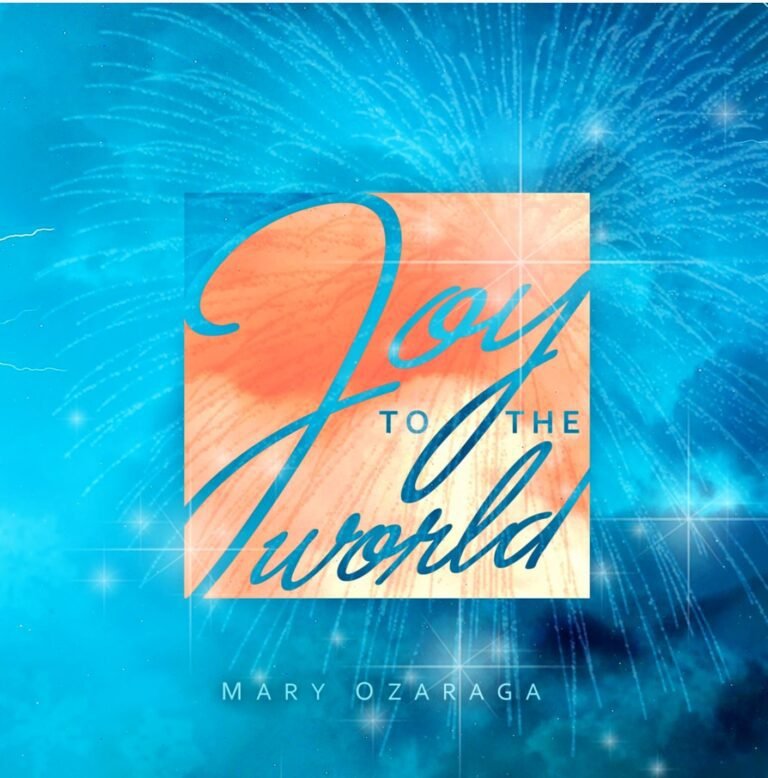 Mary Ozaraga Releases ‘Joy To The World’