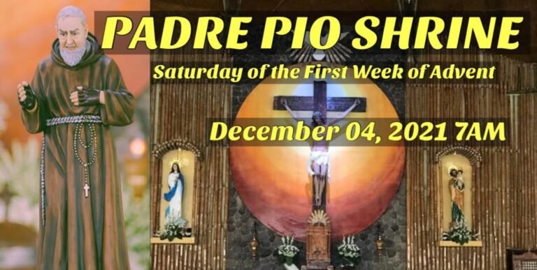 Filipino Live Holy Mass Today St. Padre Pio Shrine 7AM December 04, 2021